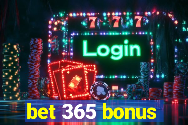 bet 365 bonus